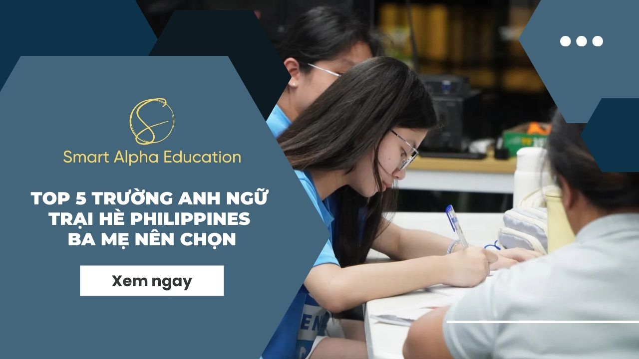 Top 5 Trường Anh Ngữ Trại Hè Philippines Ba Mẹ Nên Chọn